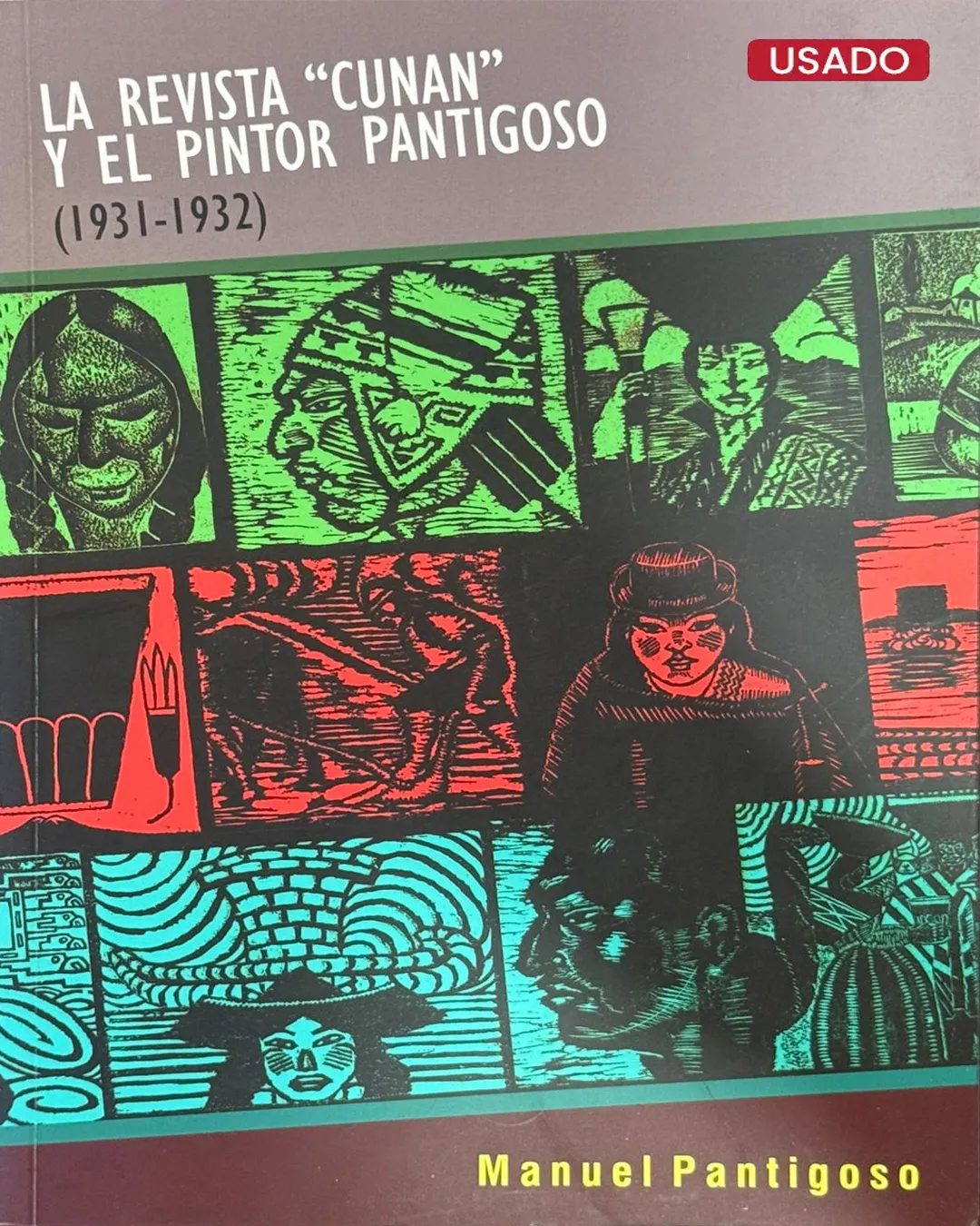 LA REVISTA “CUNAN” Y EL PINTOR PANTIGOSO (1931-1932)