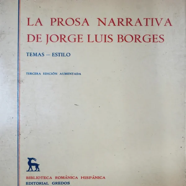 LA PROSA NARRATIVA DE JORGE LUIS BORGES