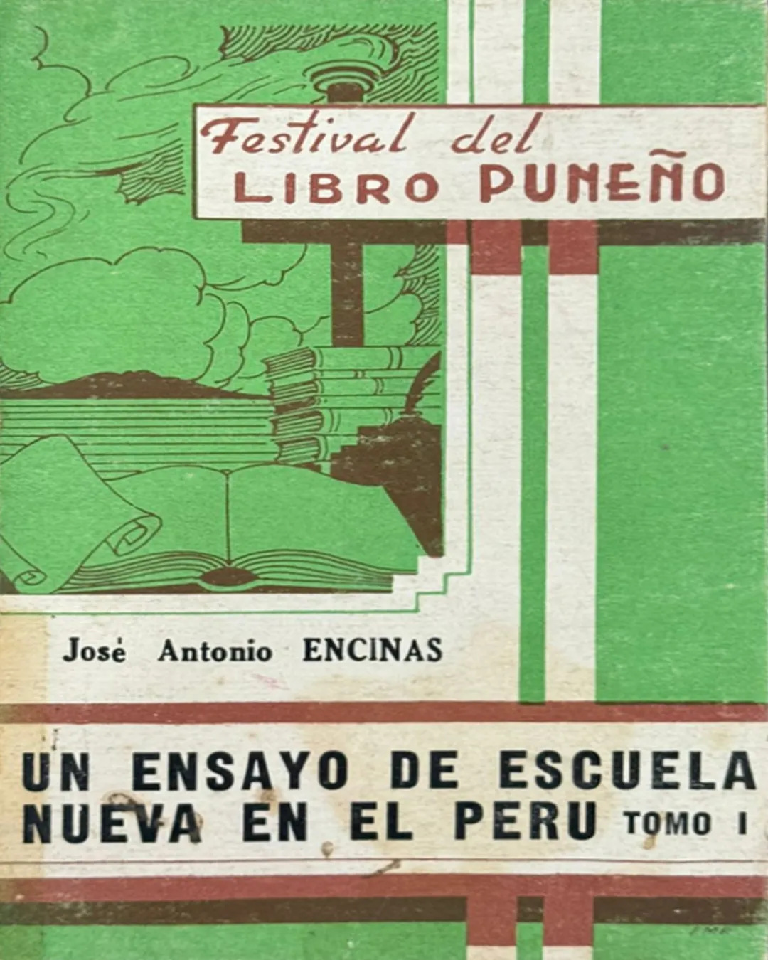 UN ENSAYO DE ESCUELA NUEVA EN EL PERÚ (2 TOMOS)