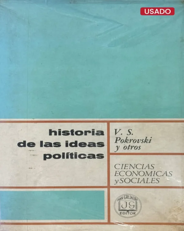 HISTORIA DE LAS IDEAS POLÍTICAS