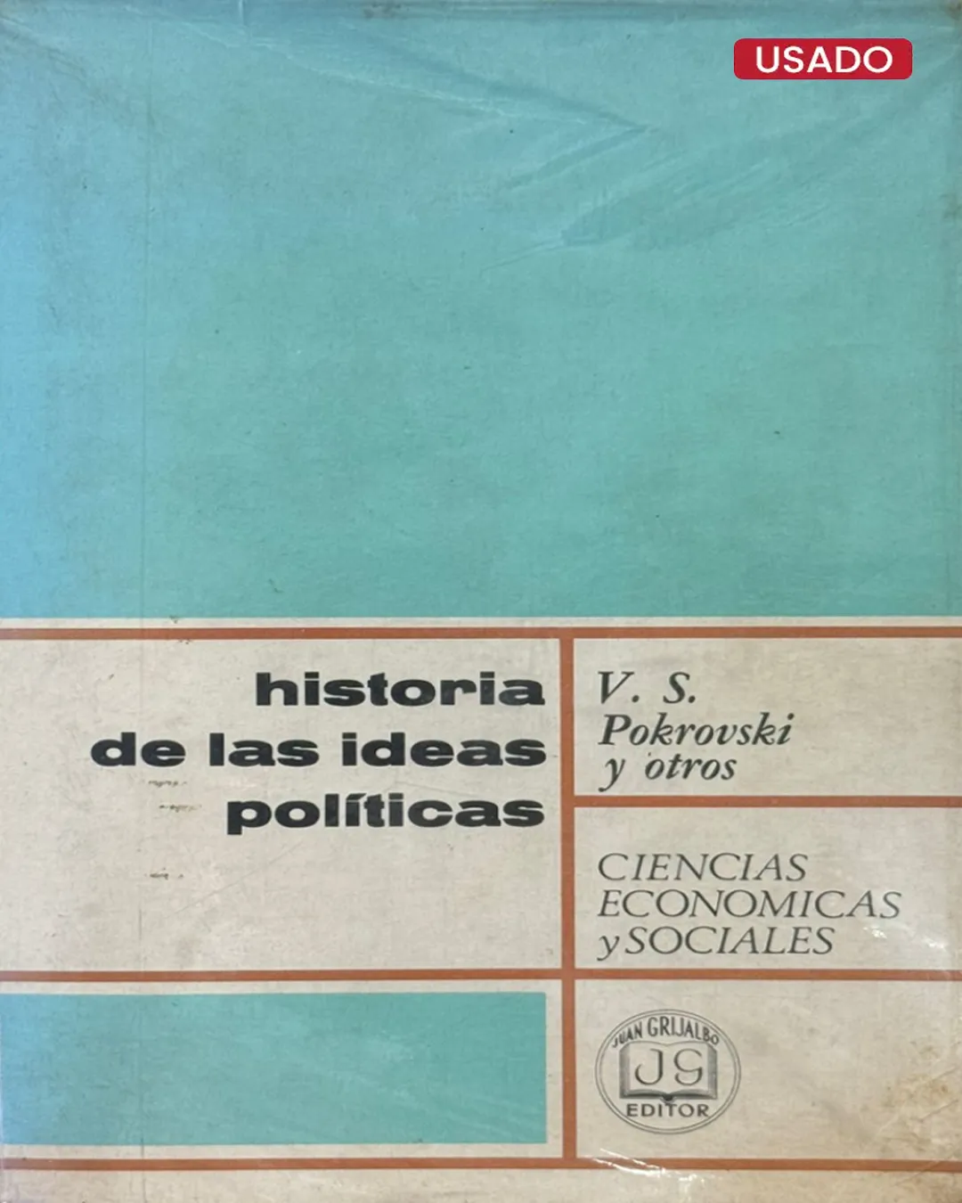 HISTORIA DE LAS IDEAS POLÍTICAS