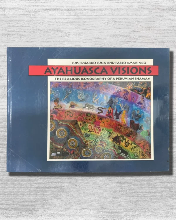 AYAHUASCA VISIONS