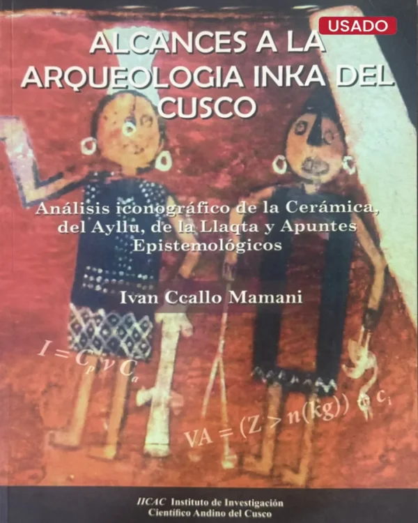ALCANCES A LA ARQUEOLOGÍA INKA DEL CUSCO