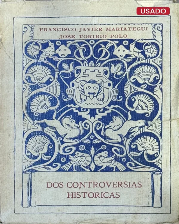 DOS CONTROVERSIAS HISTÓRICAS