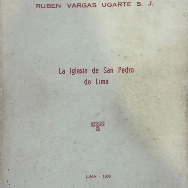 LA IGLESIA DE SAN PEDRO DE LIMA