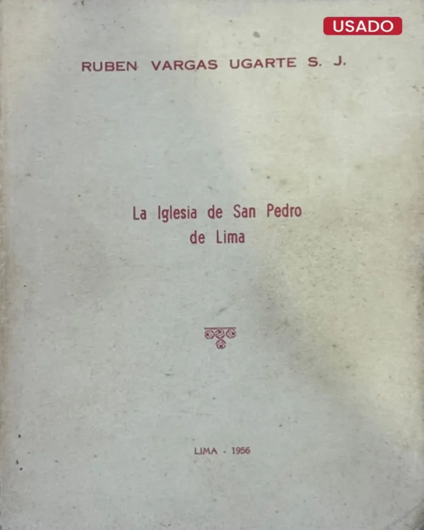 LA IGLESIA DE SAN PEDRO DE LIMA