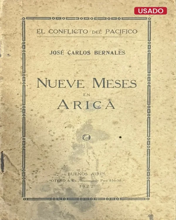 NUEVE MESES DE ARICA
