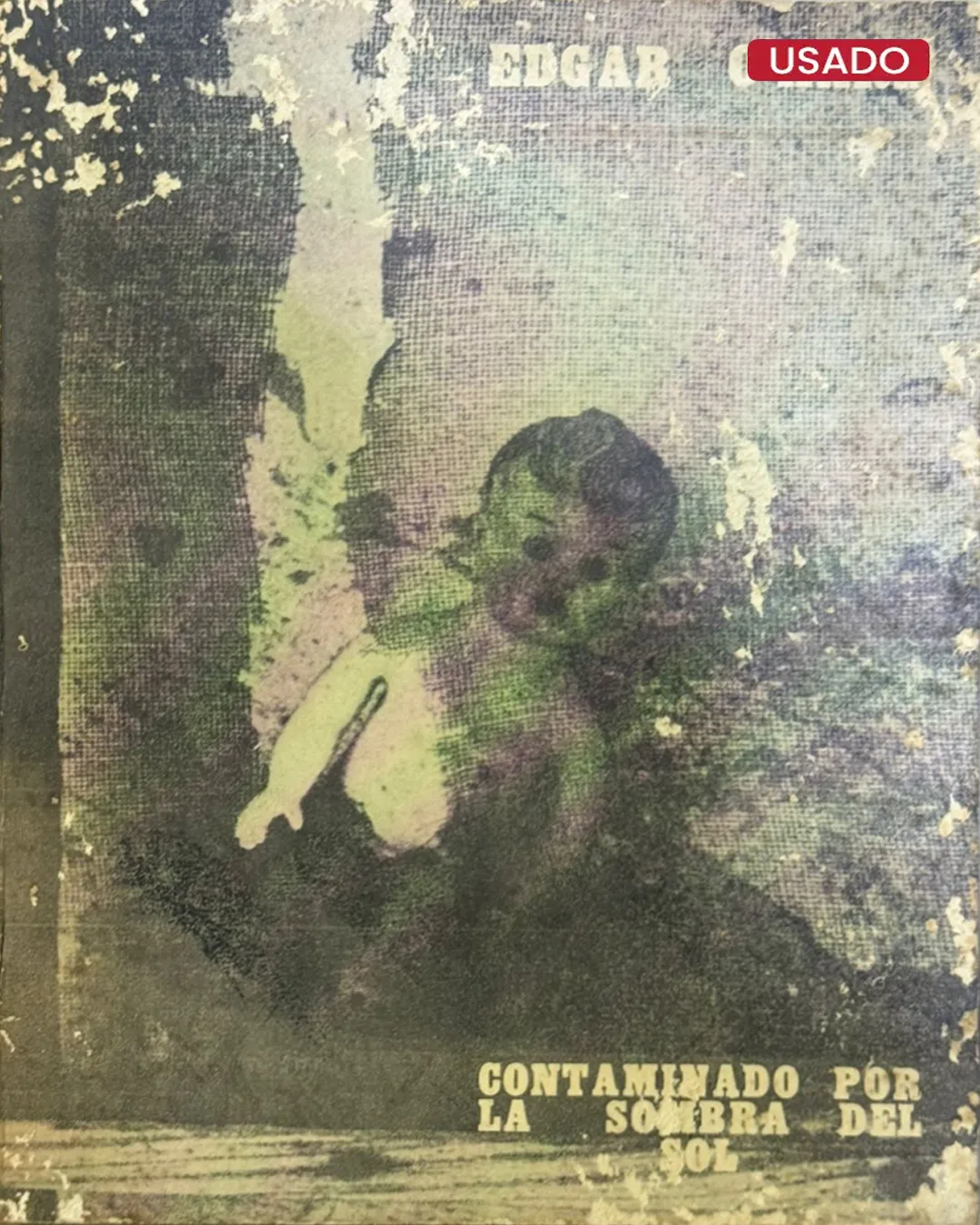 CONTAMINADO POR LA SOMBRA EL SOL (VIENE CON DEDICATORIA)