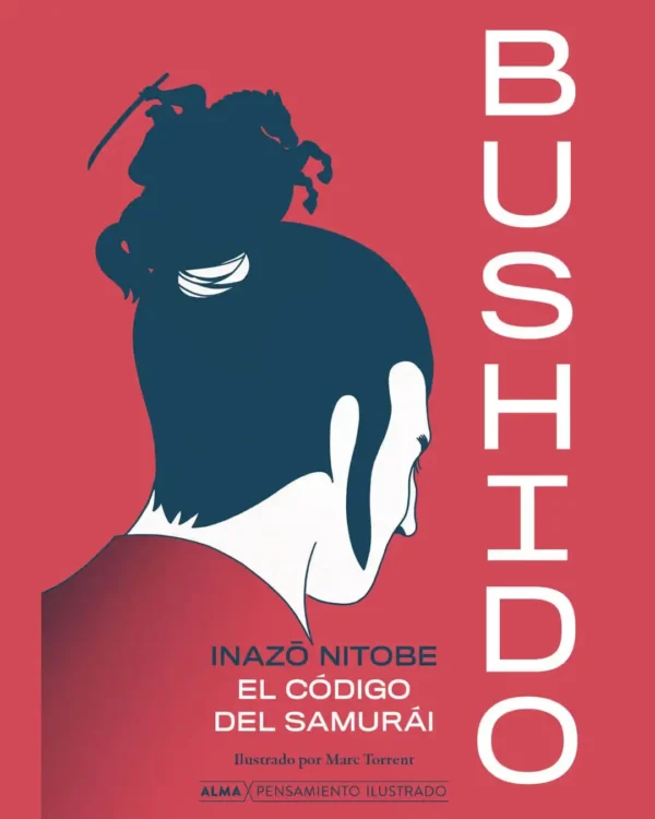 BUSHIDO: EL CÓDIGO SAMURAI