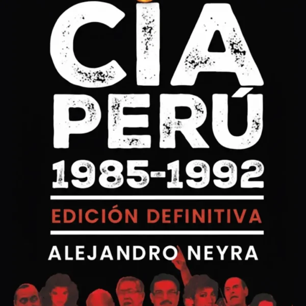 CIA PERÚ. 1985 – 1992