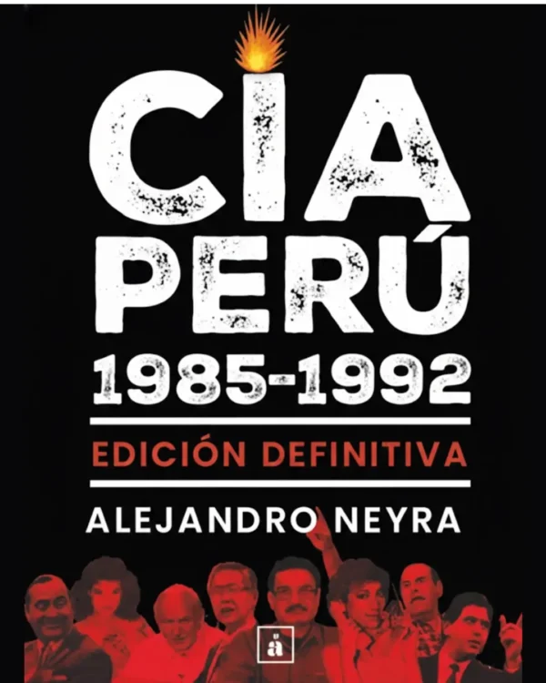 CIA PERÚ. 1985 – 1992