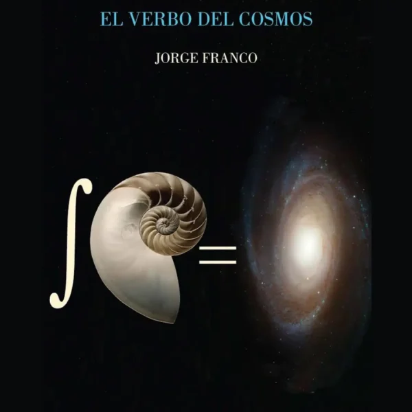 CÁLCULO: EL VERBO DEL COSMOS