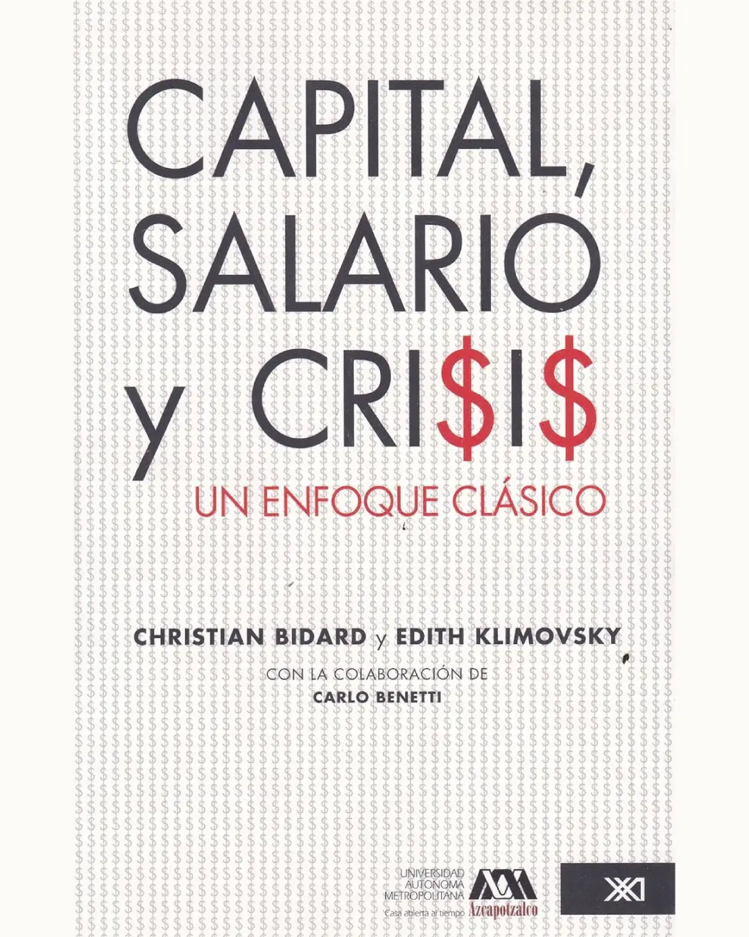 CAPITAL, SALARIO Y CRISIS: UN ENFOQUE CLÁSICO