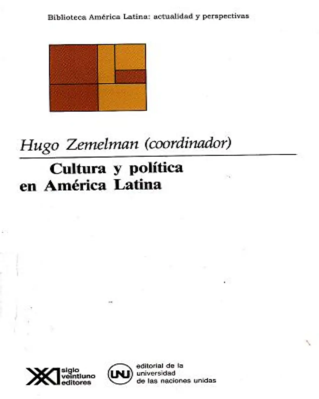 CULTURA Y POLÍTICA EN AMÉRICA LATINA