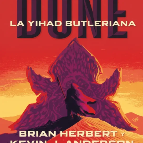 DUNE. LA YIHAD BUTLERIANA