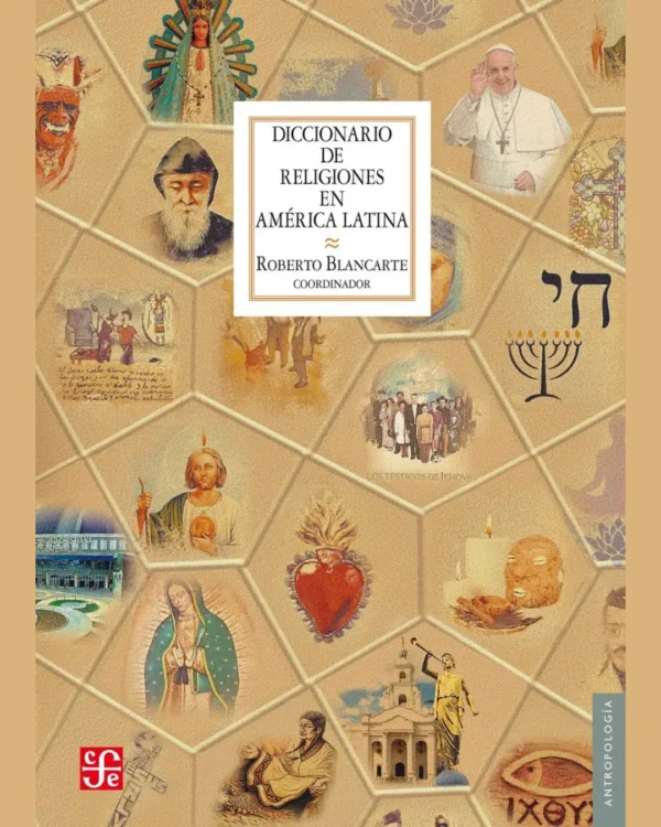 DICCIONARIO DE RELIGIONES EN AMÉRICA LATINA