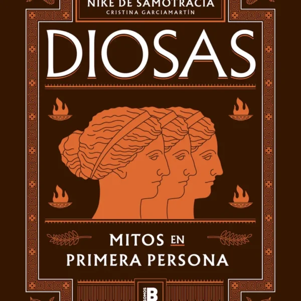 DIOSAS. MITOS EN PRIMERA PERSONA