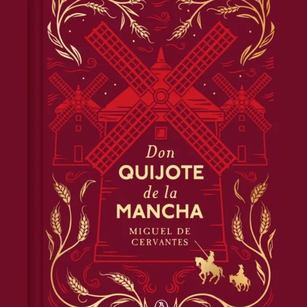 DON QUIJOTE DE LA MANCHA (EDICIÓN CONMEMORATIVA)