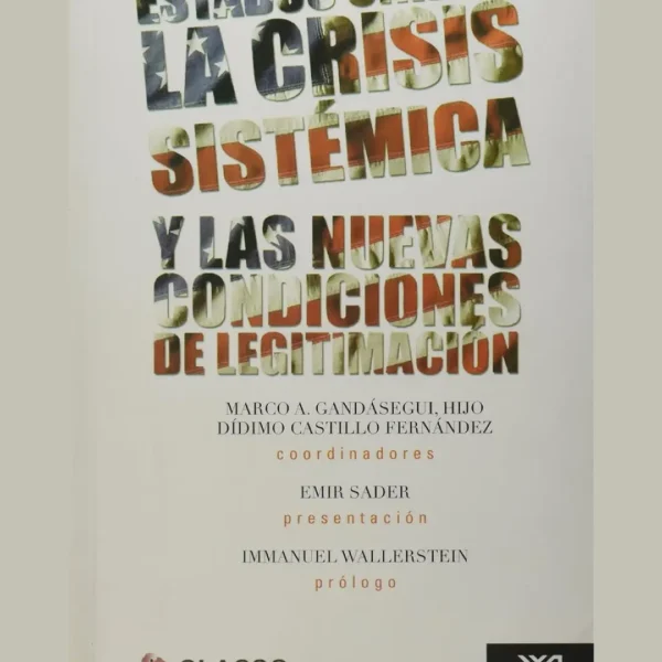 ESTADOS UNIDOS: LA CRISIS SISTÉMICA Y LAS NUEVAS CONDICIONES DE LEGITIMACIÓN