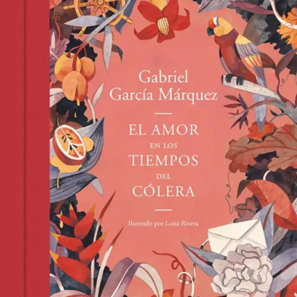 EL AMOR EN LOS TIEMPOS DEL COLERA (ED.ILUSTUSTRADA)
