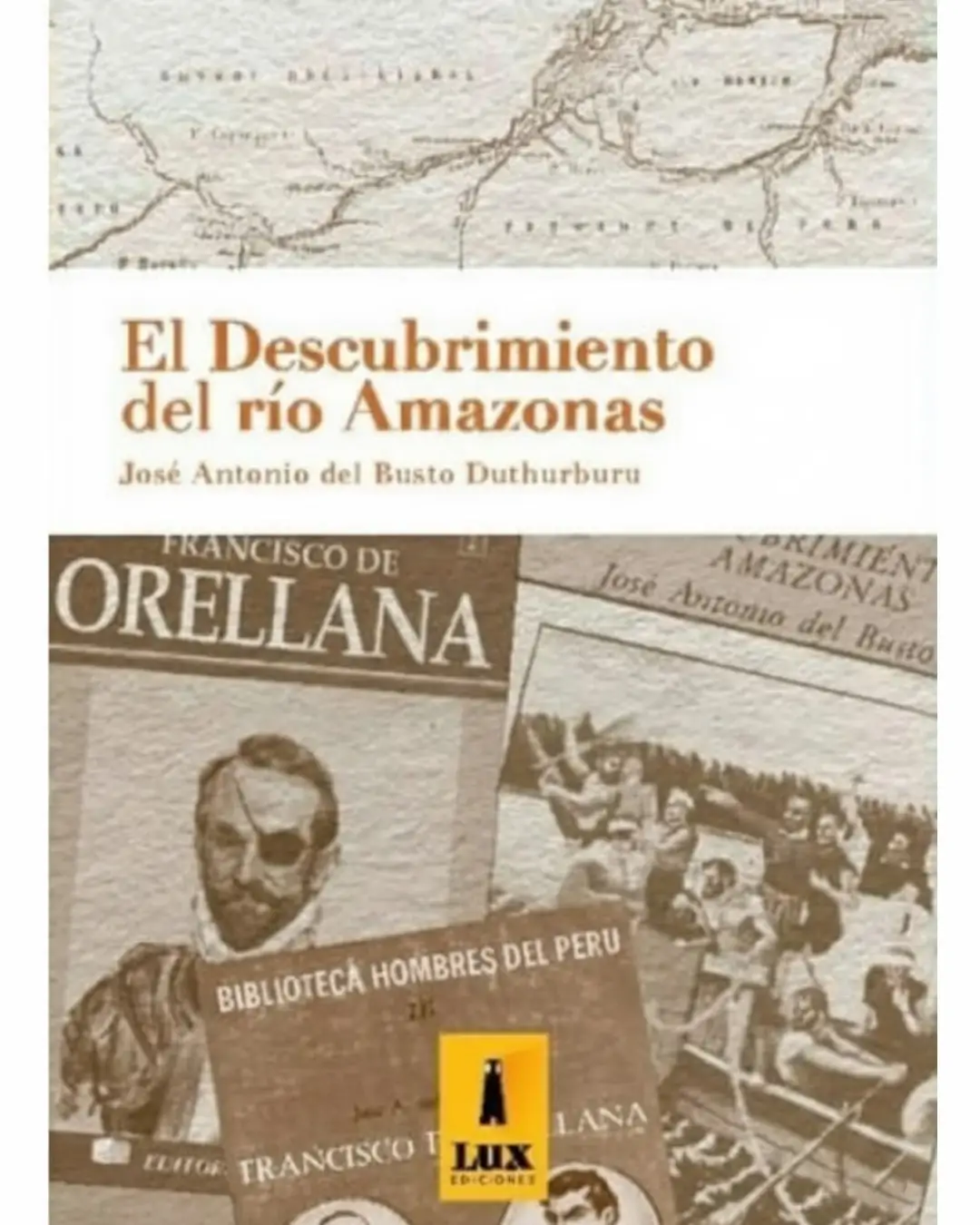 EL DESCUBRIMIENTO DEL RÍO AMAZONAS