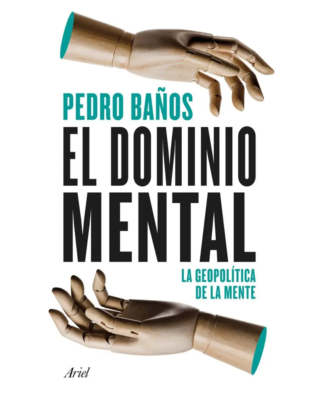 EL DOMINIO MENTAL: LA GEOPOLÍTICA DE LA MENTE