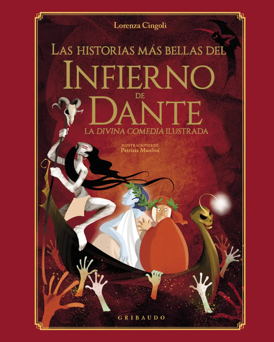 LAS HISTORIAS MÁS BELLAS DEL INFIERNO DE DANTE. LA DIVINA COMEDIA ILUSTRADA