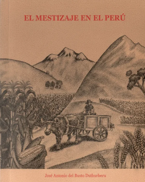 EL MESTIZAJE EN EL PERÚ