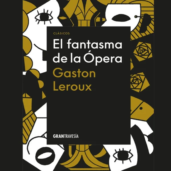 EL FANTASMA DE LA ÓPERA