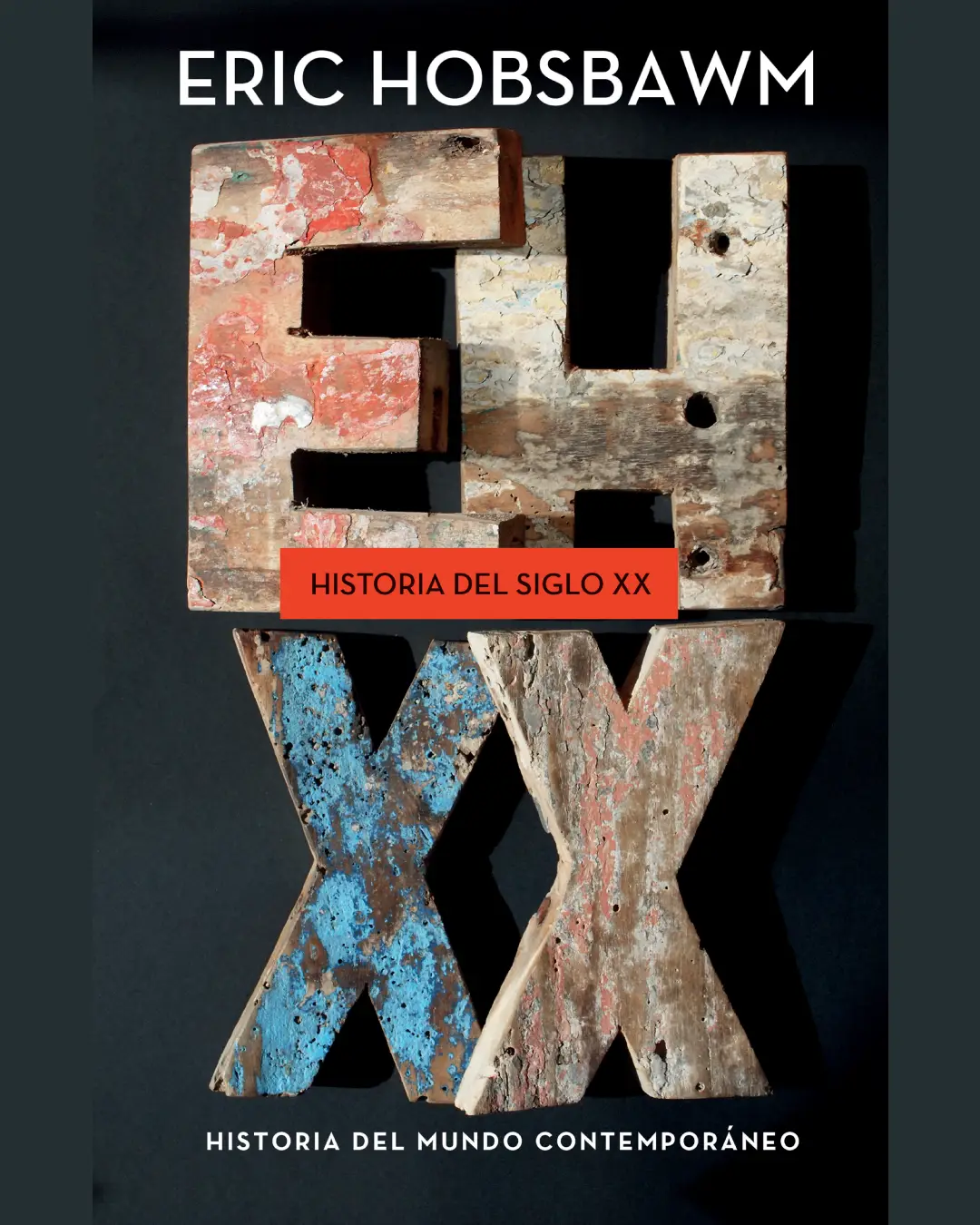 HISTORIA DEL SIGLO XX. HISTORIA DEL MUNDO CONTEMPORÁNEO