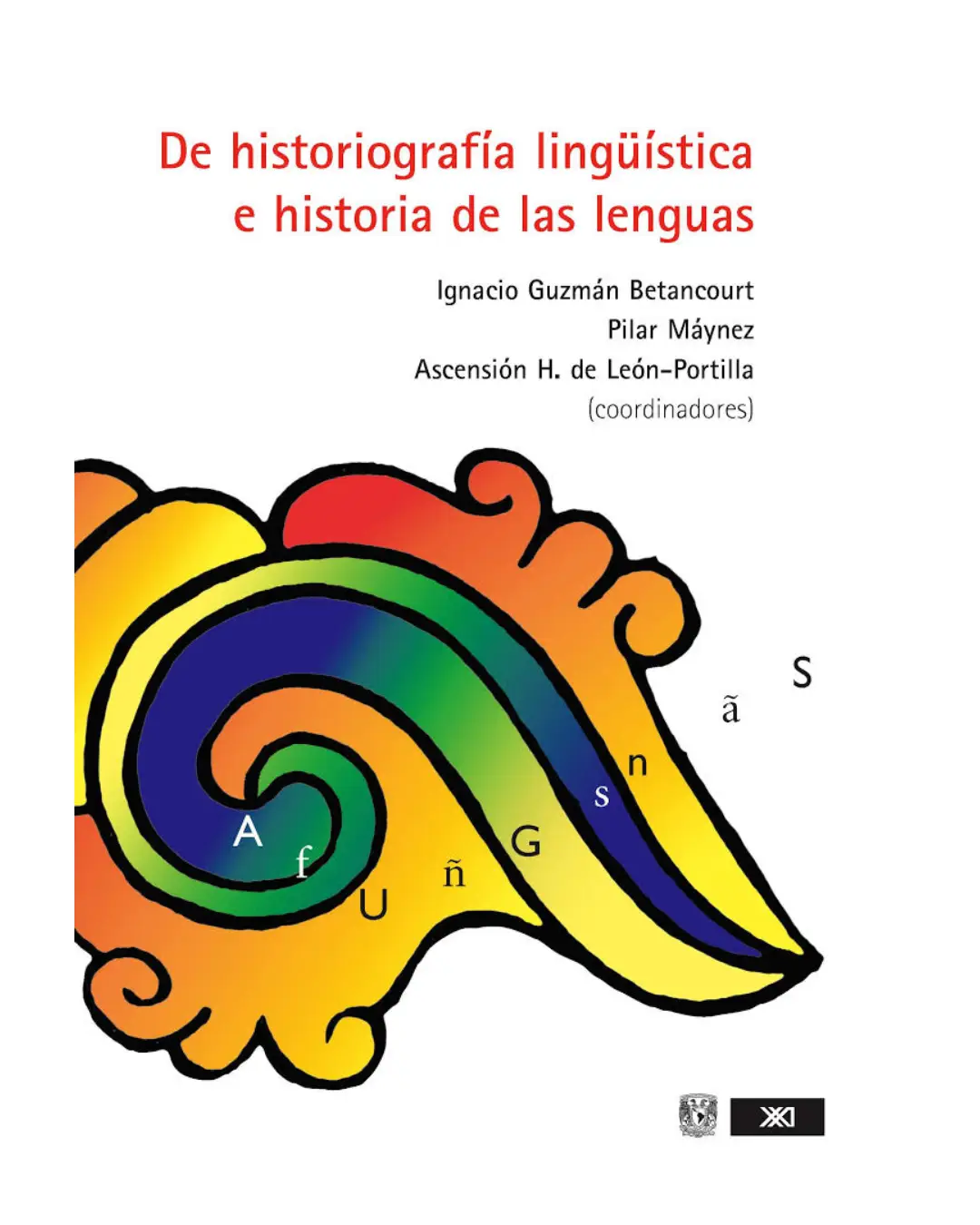 DE HISTORIOGRAFÍA LINGÜÍSTICA E HISTORIA DE LAS LENGUAS