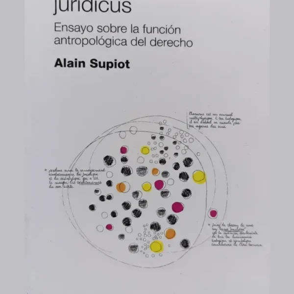 HOMO JURIDICUS. ENSAYO SOBRE LA FUNCIÓN ANTROPOLÓGICA DEL DERECHO
