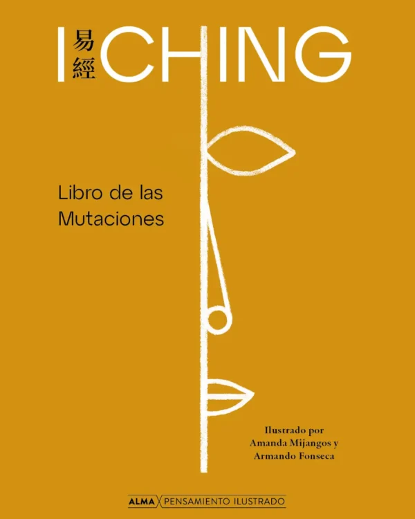 I CHING. LIBRO DE LAS MUTACIONES