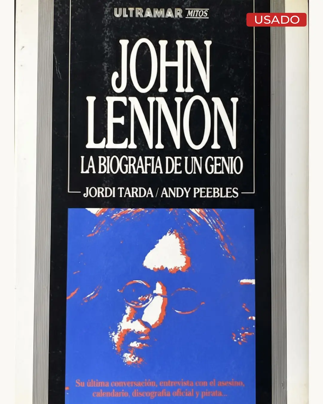 JOHN LENNON, LA BIOGRAFÍA DE UN GENIO