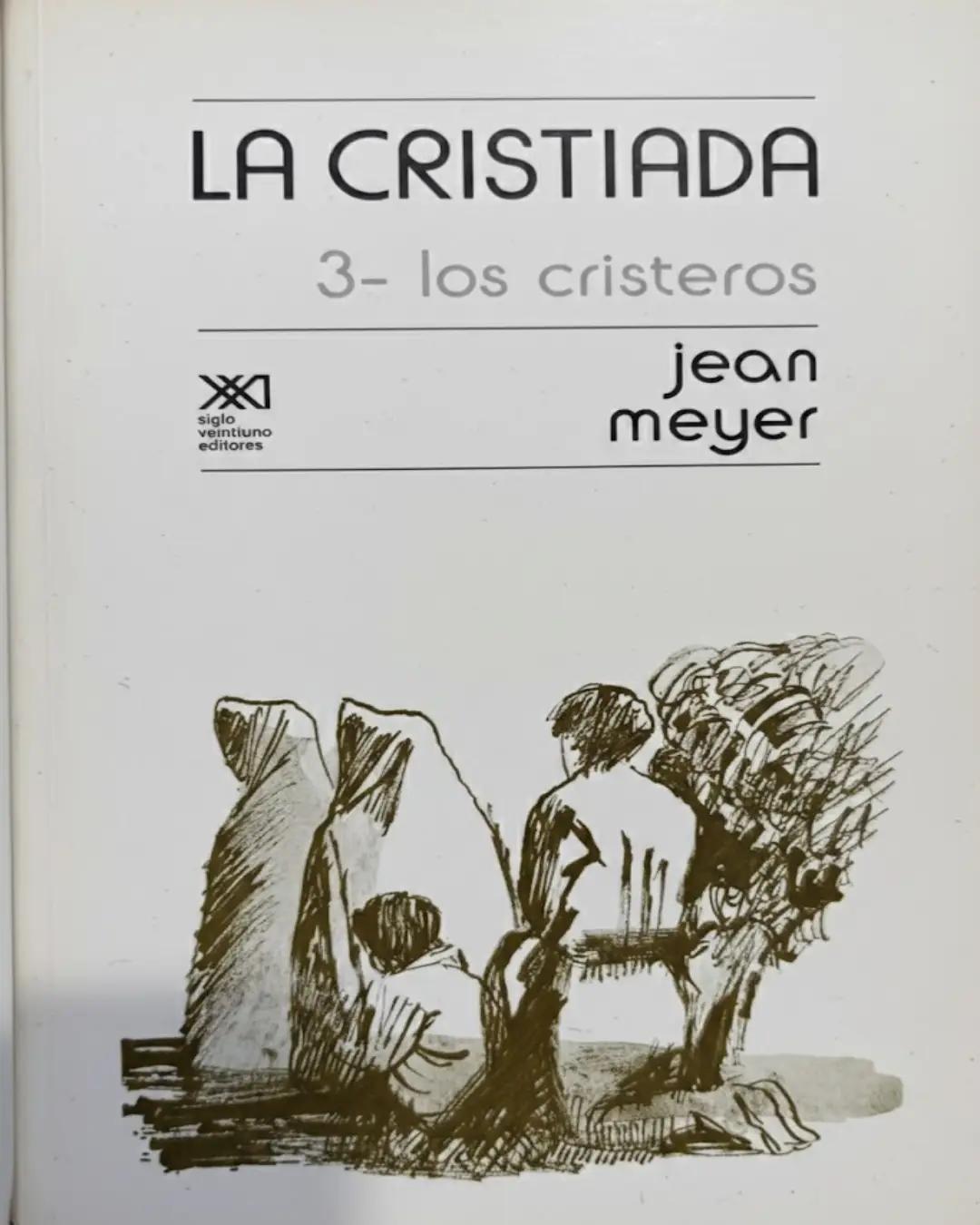 LA CRISTIADA 3 LOS CRISTEROS