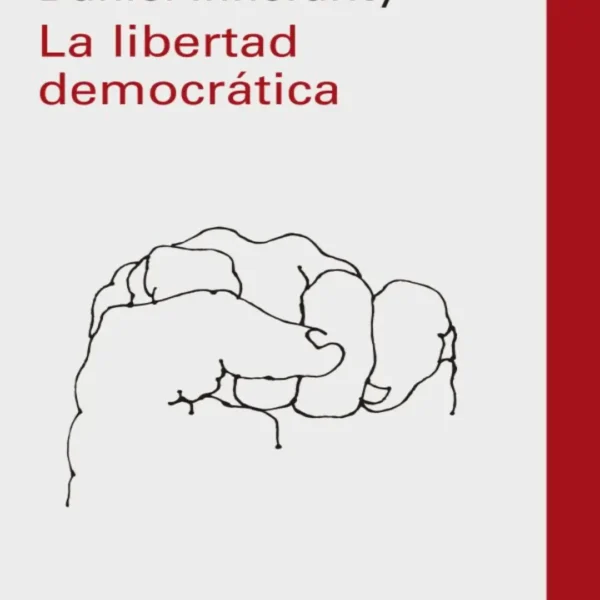 LA LIBERTAD DEMOCRÁTICA