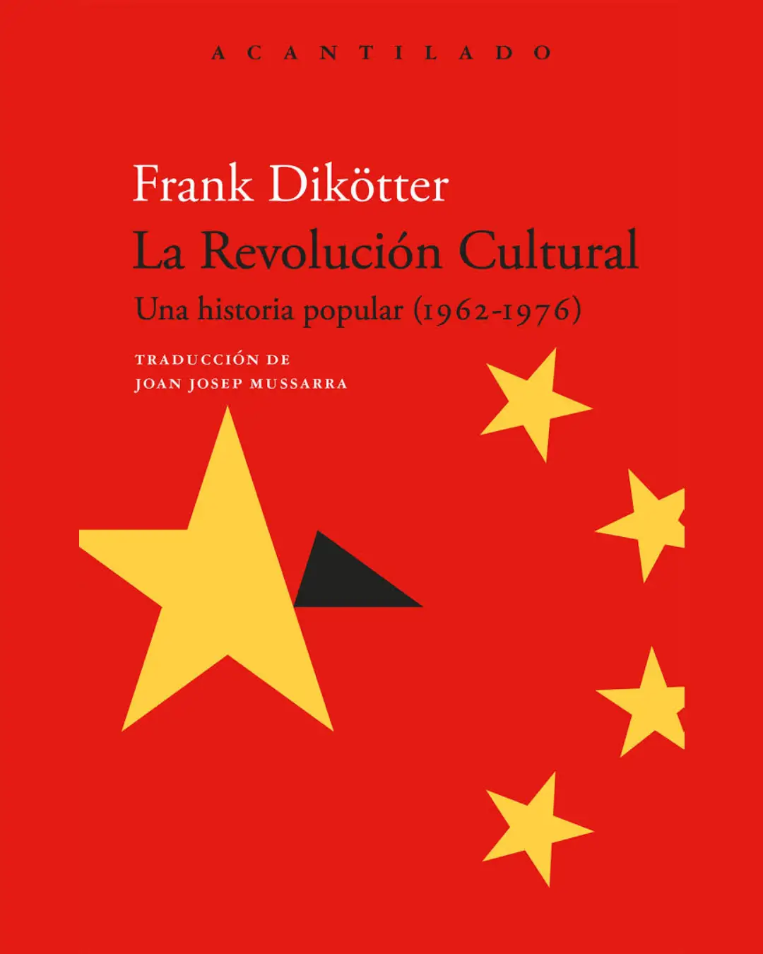 LA REVOLUCIÓN CULTURAL: UNA HISTORIA POPULAR (1962-1976)