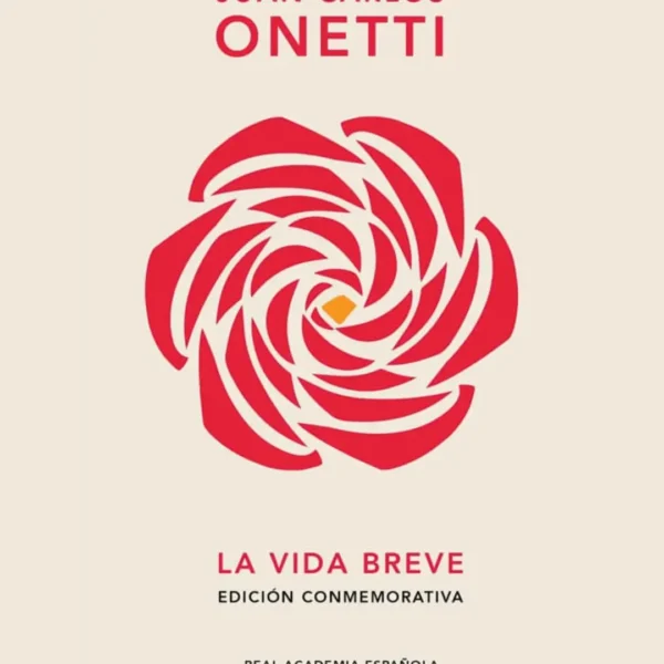 LA VIDA BREVE (EDICIÓN CONMEMORATIVA DE RAE Y ASALE)