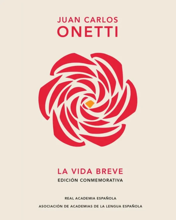 LA VIDA BREVE (EDICIÓN CONMEMORATIVA DE RAE Y ASALE)
