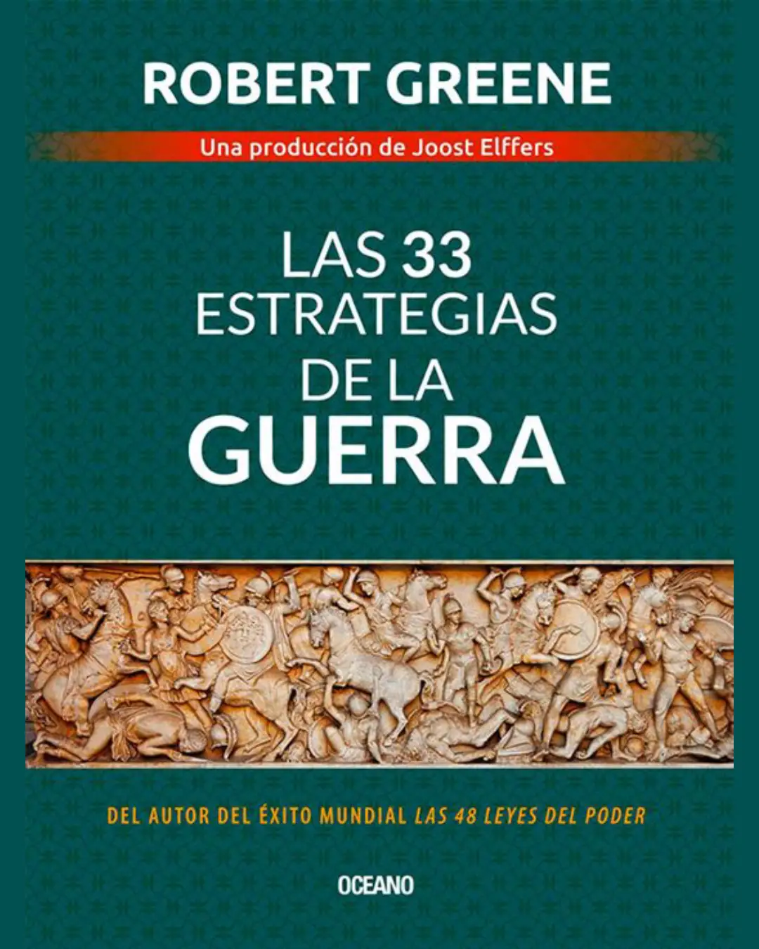 LAS 33 ESTRATEGIAS DE LA GUERRA