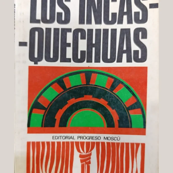 LOS INCAS QUECHUAS