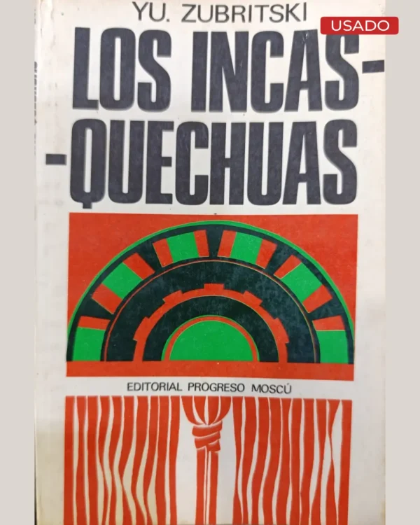 LOS INCAS QUECHUAS