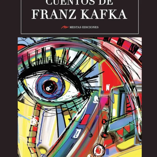 LOS MEJORES CUENTOS DE FRANZ KAFKA