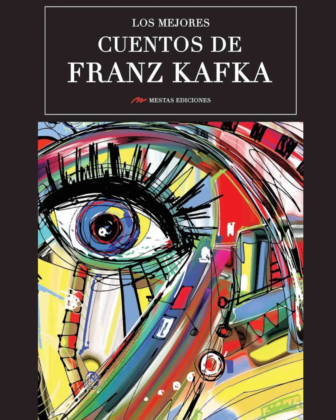 LOS MEJORES CUENTOS DE FRANZ KAFKA