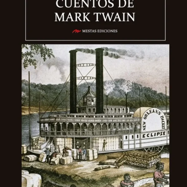 LOS MEJORES CUENTOS DE MARK TWAIN