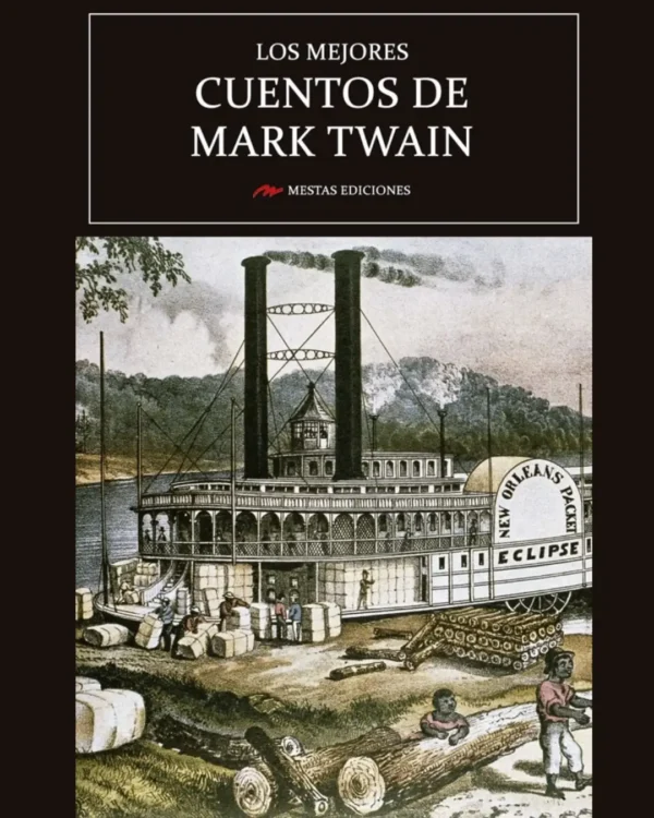 LOS MEJORES CUENTOS DE MARK TWAIN