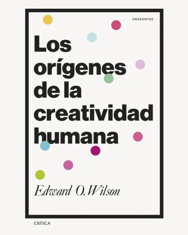 LOS ORÍGENES DE LA CREATIVIDAD HUMANA
