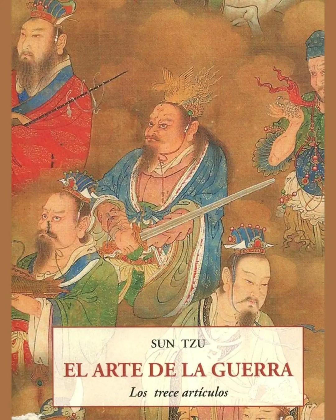 EL ARTE DE LA GUERRA: LOS TRECE ARTÍCULOS