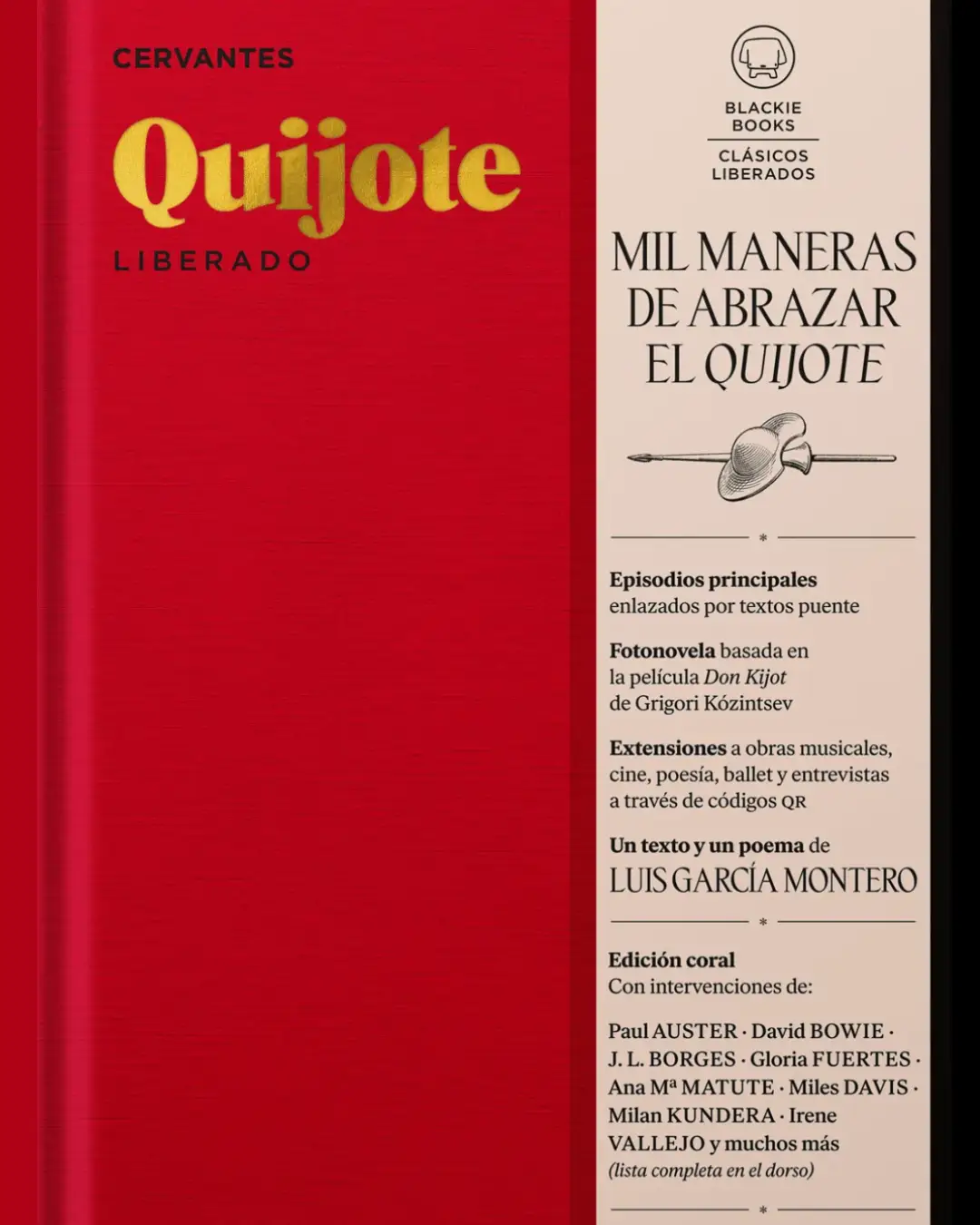 QUIJOTE LIBERADO CLÁSICOS LIBERADOS. MIL MANERAS DE ABRAZAR EL QUIJOTE