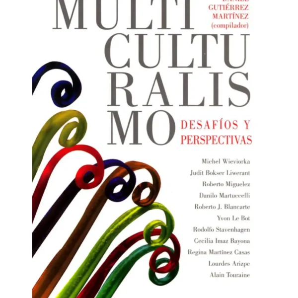 MULTICULTURALISMO: DESAFÍOS Y PERSPECTIVAS